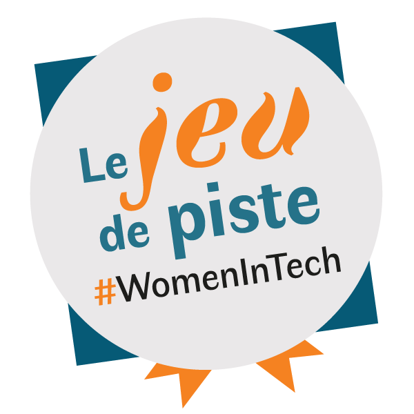 Le jeu de piste #WomenIntech